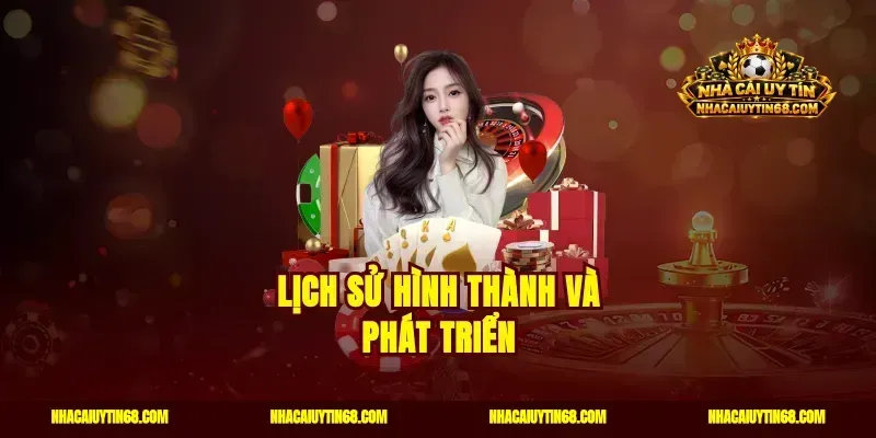 Lịch sử hình thành và phát triển
