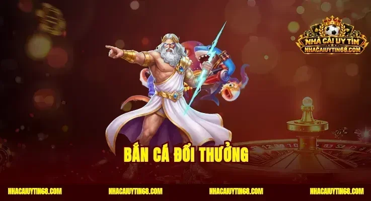 Bắn Cá Đổi Thưởng Online Là Gì? Mẹo Khóa Mục Tiêu Chuẩn 100%