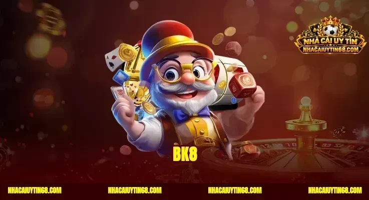 BK8 – Link Vào Nhà Cái Uy Tín Nhận Khuyến Mãi Tân Thủ 200%
